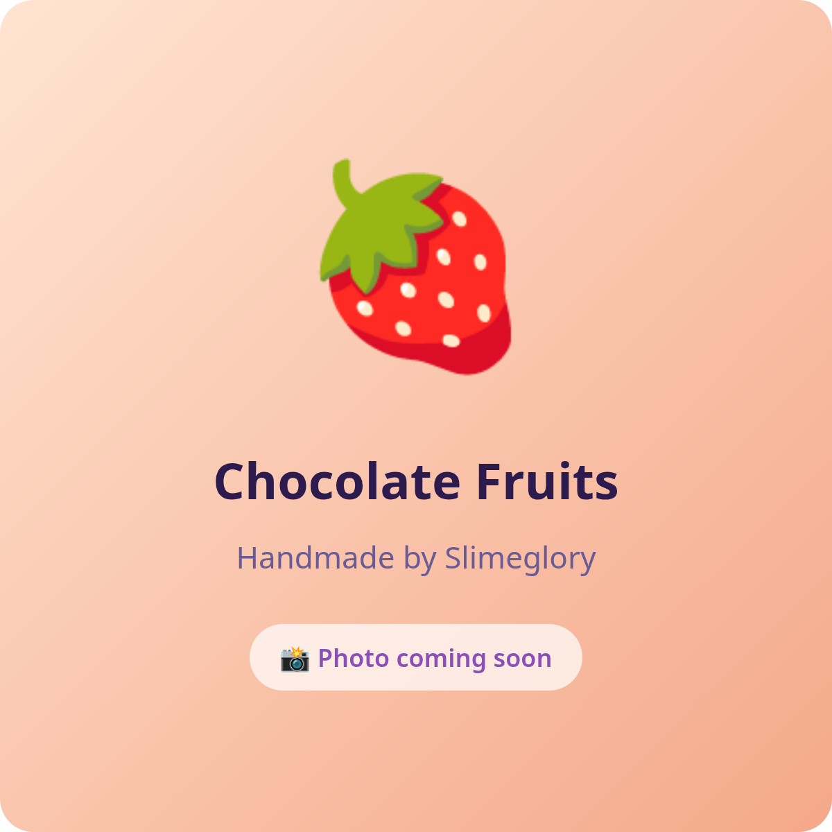Chocolate Fruits Slime